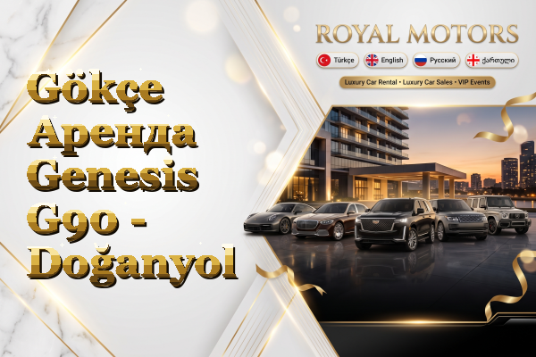 Gökçe Аренда Genesis G90 - Doğanyol