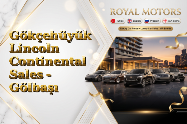 Gökçehüyük Lincoln Continental Sales - Gölbaşı