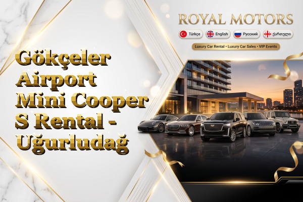 Gökçeler Airport Mini Cooper S Rental - Uğurludağ