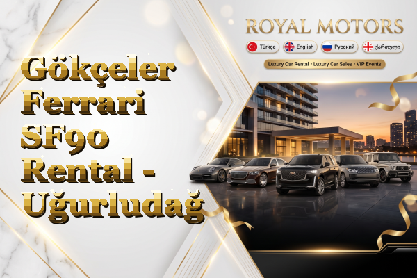 Gökçeler Ferrari SF90 Rental - Uğurludağ