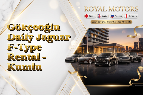 Gökçeoğlu Daily Jaguar F-Type Rental - Kumlu