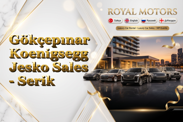 Gökçepınar Koenigsegg Jesko Sales - Serik