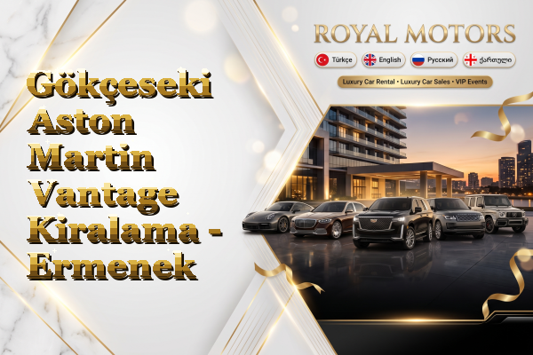 Gökçeseki Aston Martin Vantage Kiralama - Ermenek