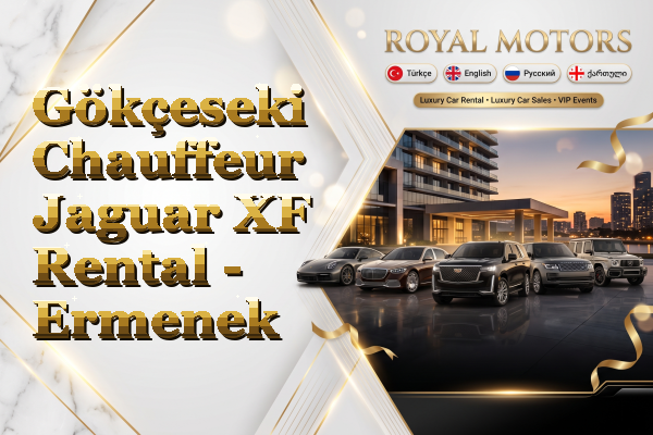 Gökçeseki Chauffeur Jaguar XF Rental - Ermenek