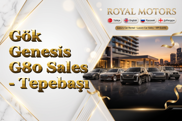 Gök Genesis G80 Sales - Tepebaşı