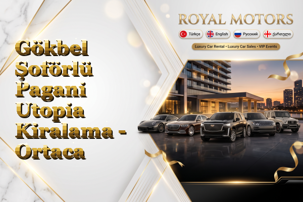 Gökbel Şoförlü Pagani Utopia Kiralama - Ortaca