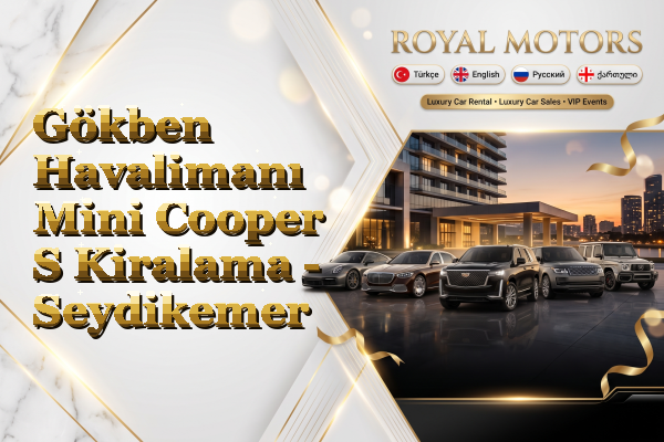 Gökben Havalimanı Mini Cooper S Kiralama - Seydikemer
