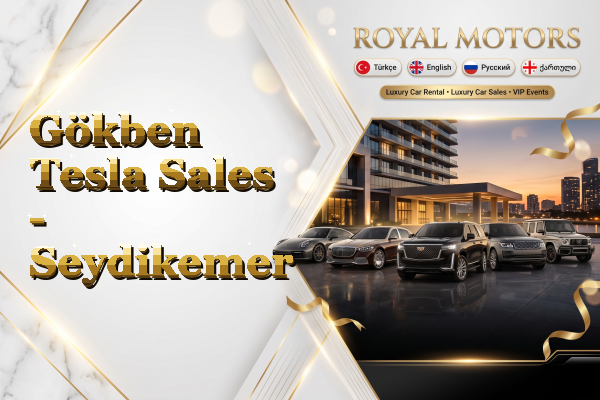 Gökben Tesla Sales - Seydikemer
