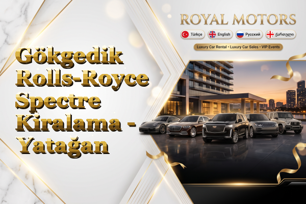 Gökgedik Rolls-Royce Spectre Kiralama - Yatağan