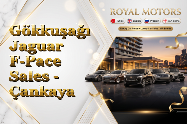Gökkuşağı Jaguar F-Pace Sales - Çankaya