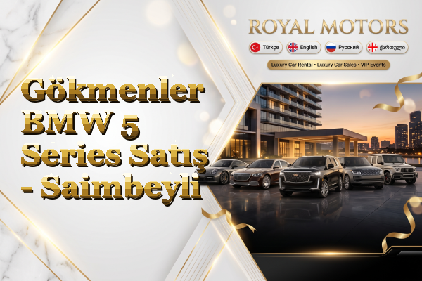 Gökmenler BMW 5 Series Satış - Saimbeyli