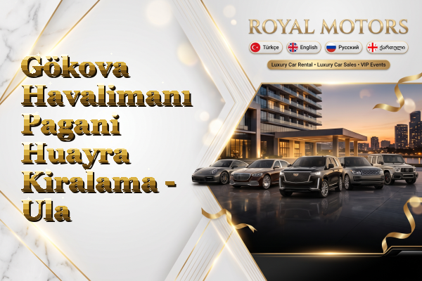 Gökova Havalimanı Pagani Huayra Kiralama - Ula