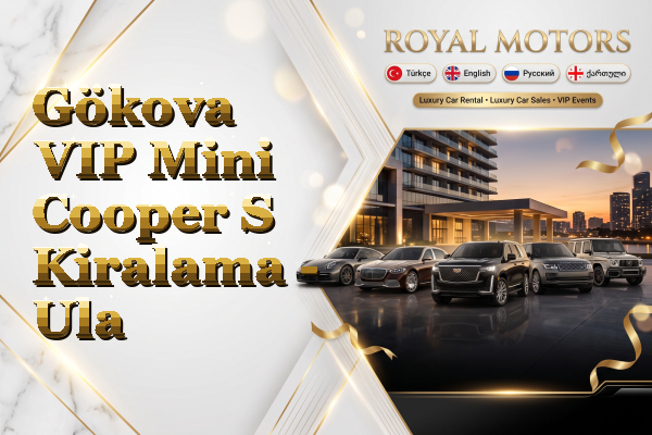 Gökova VIP Mini Cooper S Kiralama - Ula