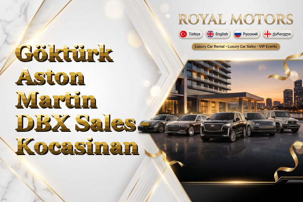 Göktürk Aston Martin DBX Sales - Kocasinan