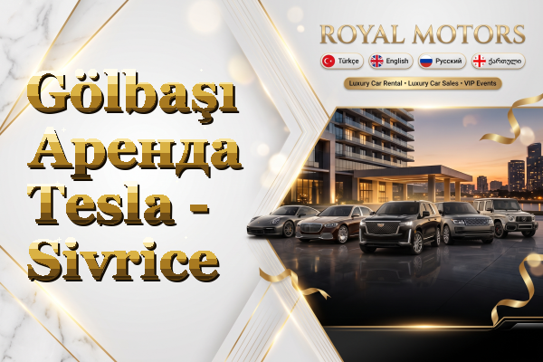 Gölbaşı Аренда Tesla - Sivrice