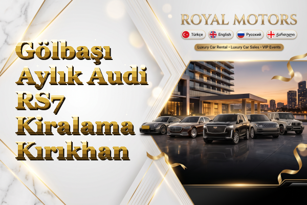 Gölbaşı Aylık Audi RS7 Kiralama - Kırıkhan