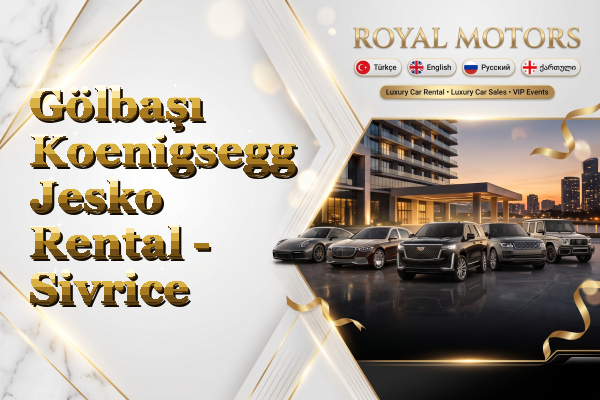 Gölbaşı Koenigsegg Jesko Rental - Sivrice