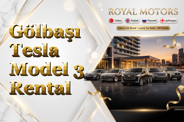 Gölbaşı Tesla Model 3 Rental