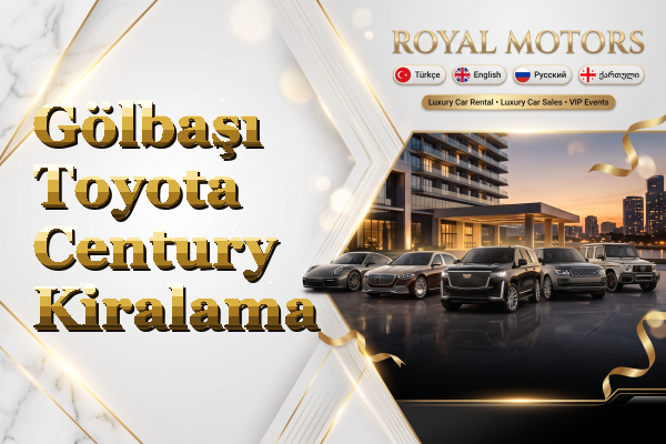 Gölbaşı Toyota Century Kiralama