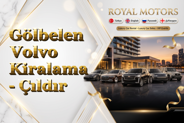 Gölbelen Volvo Kiralama - Çıldır