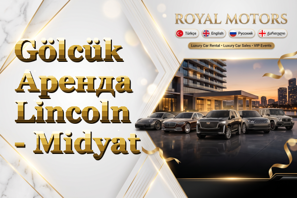 Gölcük Аренда Lincoln - Midyat