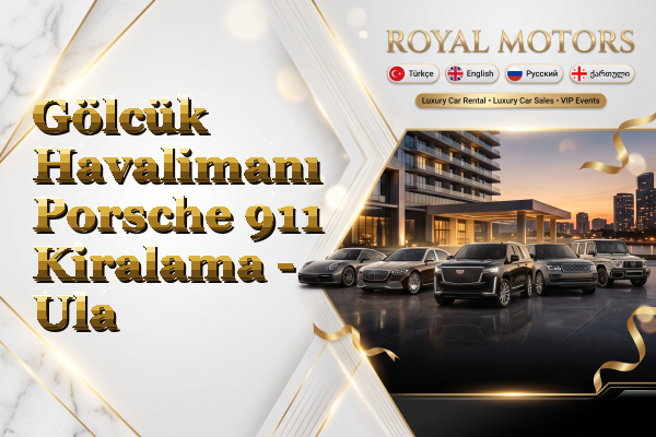 Gölcük Havalimanı Porsche 911 Kiralama - Ula