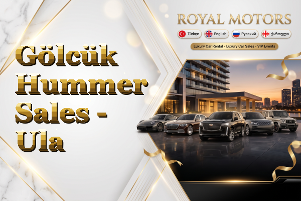 Gölcük Hummer Sales - Ula