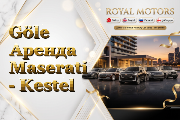 Göle Аренда Maserati - Kestel