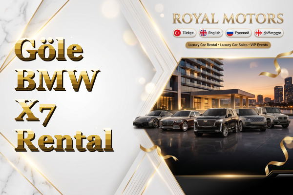 Göle BMW X7 Rental