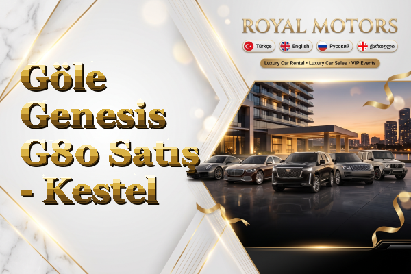 Göle Genesis G80 Satış - Kestel