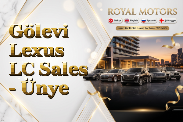 Gölevi Lexus LC Sales - Ünye