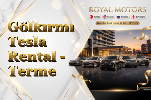 Gölkırmı Tesla Rental - Terme