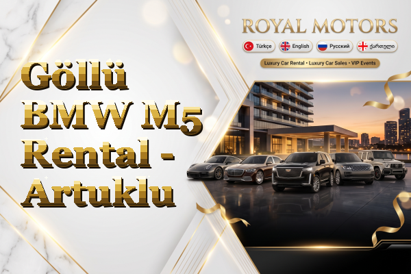Göllü BMW M5 Rental - Artuklu