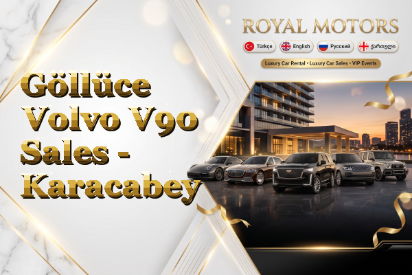 Göllüce Volvo V90 Sales - Karacabey