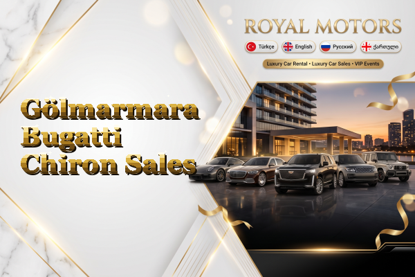 Gölmarmara Bugatti Chiron Sales