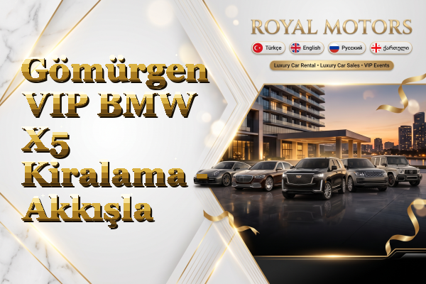 Gömürgen VIP BMW X5 Kiralama - Akkışla
