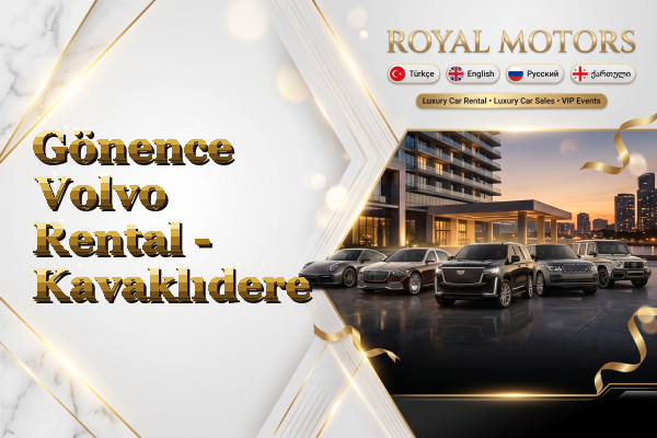Gönence Volvo Rental - Kavaklıdere