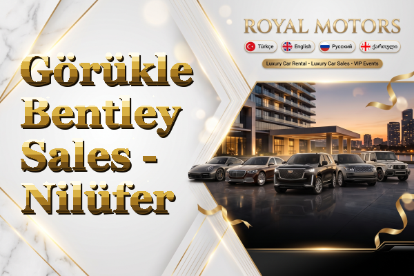 Görükle Bentley Sales - Nilüfer