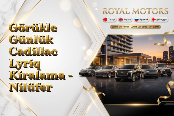 Görükle Günlük Cadillac Lyriq Kiralama - Nilüfer