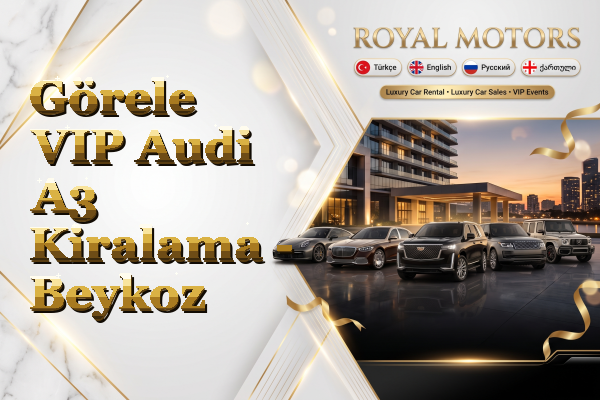 Görele VIP Audi A3 Kiralama - Beykoz