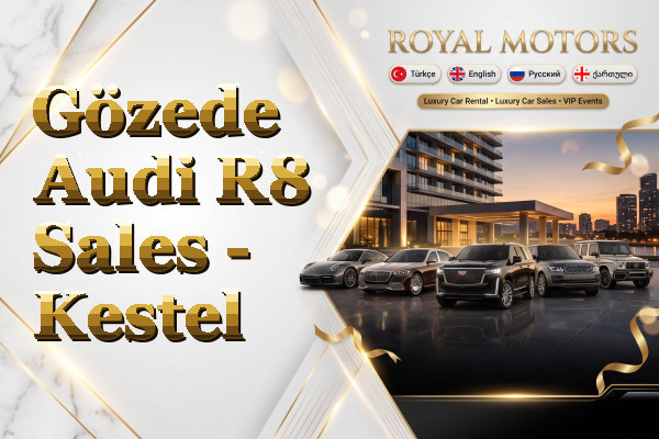 Gözede Audi R8 Sales - Kestel