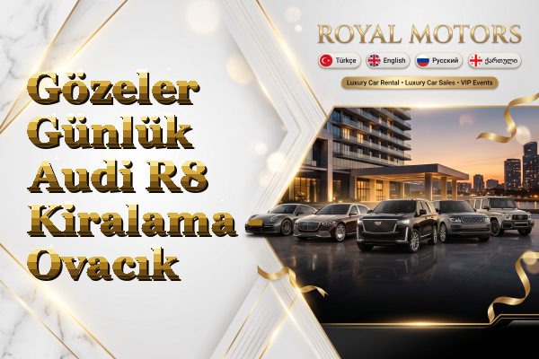 Gözeler Günlük Audi R8 Kiralama - Ovacık