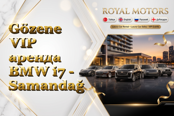 Gözene VIP аренда BMW i7 - Samandağ