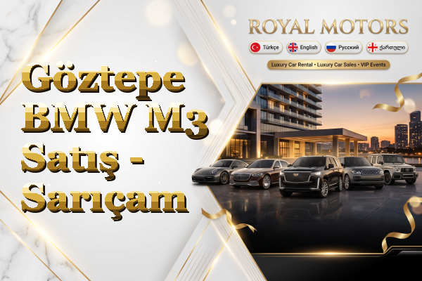 Göztepe BMW M3 Satış - Sarıçam