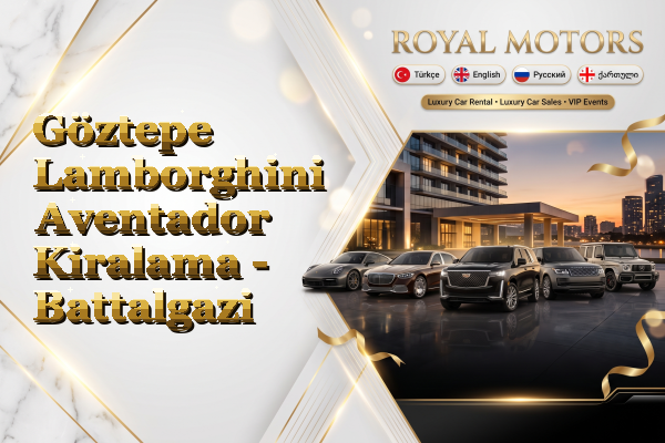 Göztepe Lamborghini Aventador Kiralama - Battalgazi