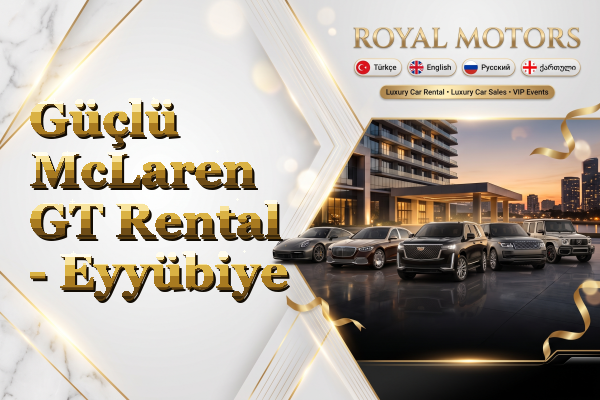 Güçlü McLaren GT Rental - Eyyübiye
