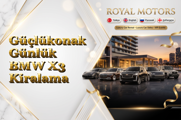 Güçlükonak Günlük BMW X3 Kiralama
