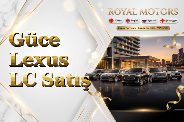 Güce Lexus LC Satış