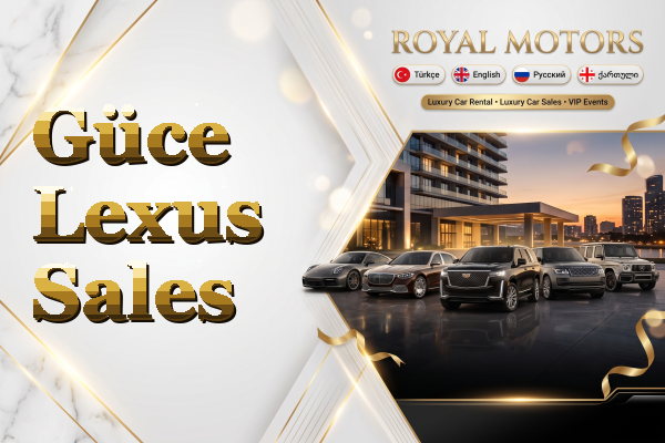 Güce Lexus Sales