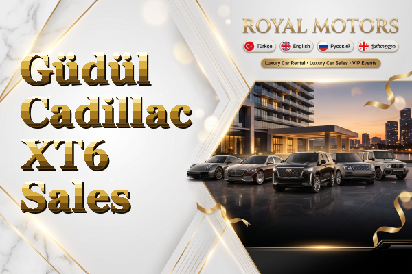 Güdül Cadillac XT6 Sales